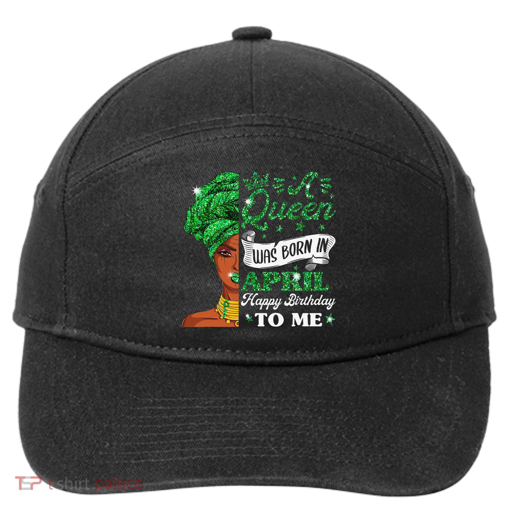 Queens Are Born In April Birthday Wo 7-Panel Snapback Hat
