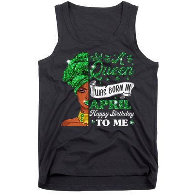 Queens Are Born In April Birthday Wo Tank Top