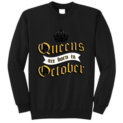 Queens Are Born In October Sweatshirt