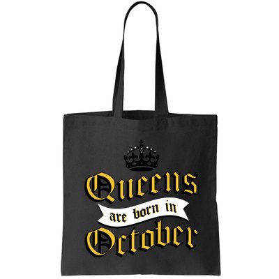 Queens Are Born In October Bag