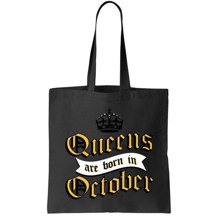 Queens Are Born In October Bag
