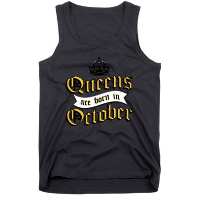 Queens Are Born In October Tank Top