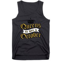 Queens Are Born In October Tank Top