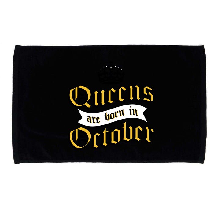 Queens Are Born In October Microfiber Hand Towel