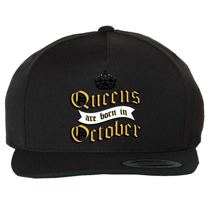 Queens Are Born In October Wool Snapback Cap