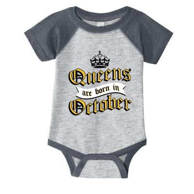 Queens Are Born In October Infant Baby Jersey Bodysuit