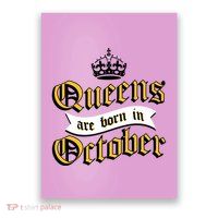 Queens Are Born In October Poster