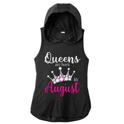 Queens Are Born In August Pink Crown Birthday Gifts Ladies PosiCharge Tri-Blend Wicking Draft Hoodie Tank