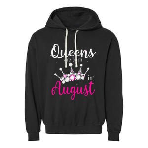 Queens Are Born In August Pink Crown Birthday Gifts Garment-Dyed Fleece Hoodie