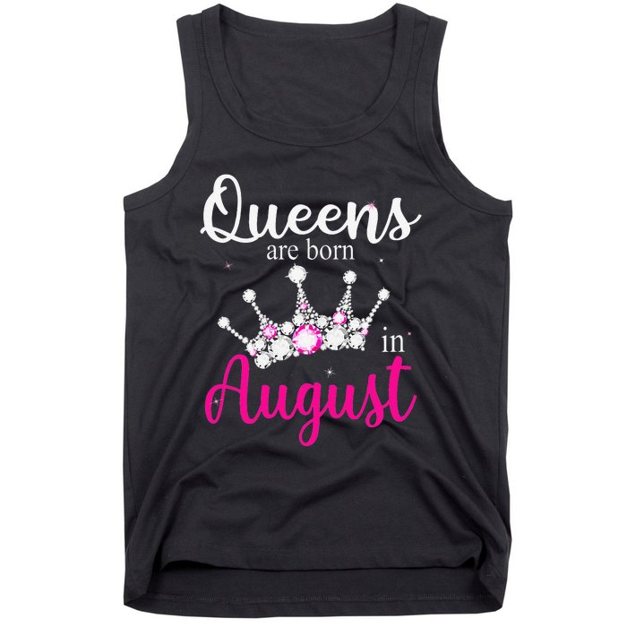 Queens Are Born In August Pink Crown Birthday Gifts Tank Top