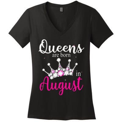 Queens Are Born In August Pink Crown Birthday Gifts Women's V-Neck T-Shirt