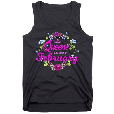 Queens are Born in February Birthday Gift for Wo Tank Top