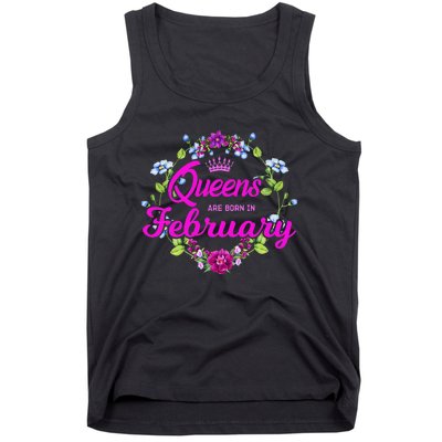 Queens are Born in February Birthday Gift for Wo Tank Top