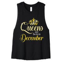 Queens Are Born In December Birthday Wo Month Gift Women's Racerback Cropped Tank