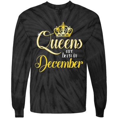 Queens Are Born In December Birthday Wo Month Gift Tie-Dye Long Sleeve Shirt