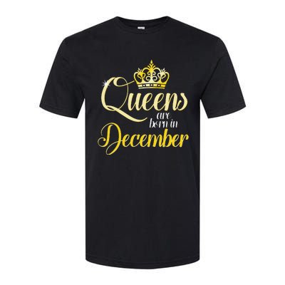 Queens Are Born In December Birthday Wo Month Gift Softstyle CVC T-Shirt