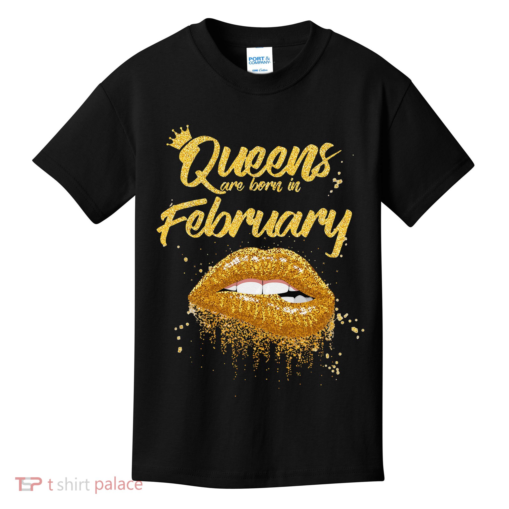 Queens Are Born In February Birthday for Black Wo Kids T-Shirt