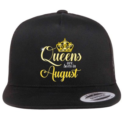 Queens Are Born In August Woman Girl Birthday Date Month Flatbill Hat