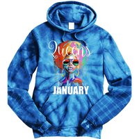 Queens Are Born In January Birthday Gift Funny Gift Tie Dye Hoodie