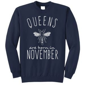 Queens Are Born In November Tall Sweatshirt