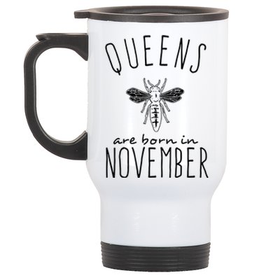 Queens Are Born In November Stainless Steel Travel Mug