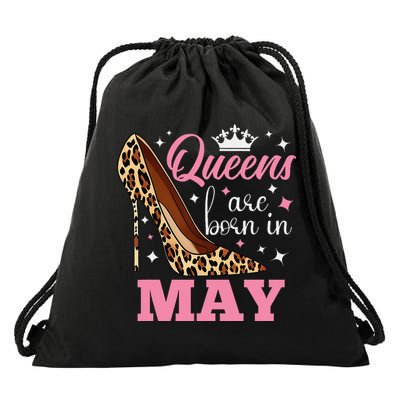 Queens are Born in May Funny May Birthday Drawstring Bag