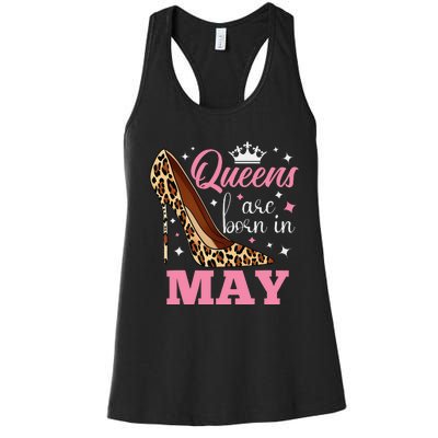 Queens are Born in May Funny May Birthday Women's Racerback Tank