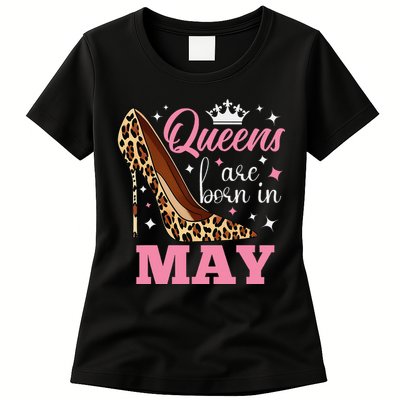 Queens are Born in May Funny May Birthday Womens T-Shirt