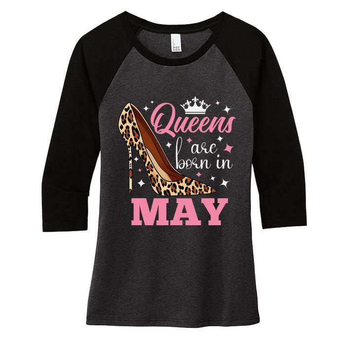 Queens are Born in May Funny May Birthday Women's Tri-Blend 3/4-Sleeve Raglan Shirt