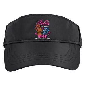 Queens Are Born In May Gift Funny May Birthday wo Adult Drive Performance Visor