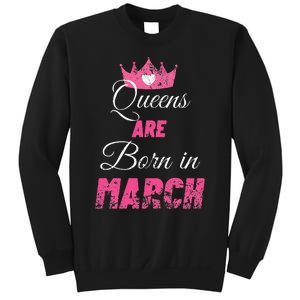 Queens Are Born In March Distressed Birthday Gift Sweatshirt