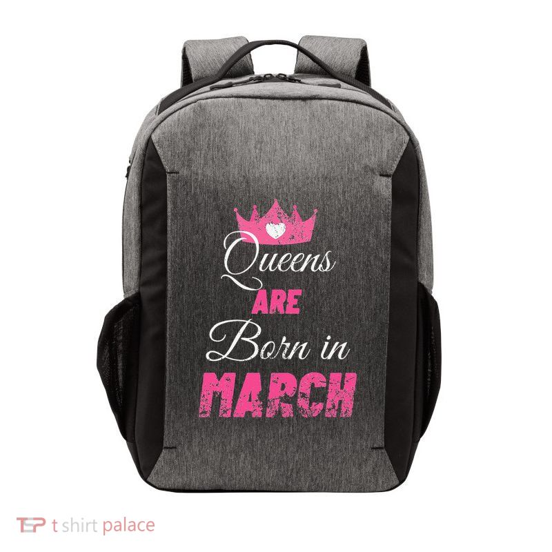 Queens Are Born In March Distressed Birthday Gift Vector Backpack
