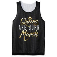 Queens Are Born In March Birthday Gift Wo Mesh Reversible Basketball Jersey Tank