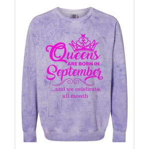 Queens Are Born in September and We Celebrate all Month Colorblast Crewneck Sweatshirt