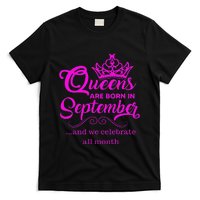 Queens Are Born in September and We Celebrate all Month T-Shirt