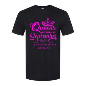 Queens Are Born in September and We Celebrate all Month Softstyle CVC T-Shirt