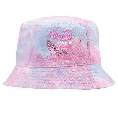 Queens Are Born In September Gift Funny September Birthday Tie-Dyed Bucket Hat