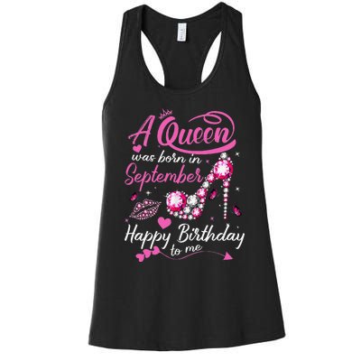 Queens Are Born In September Gift September Birthday Women's Racerback Tank