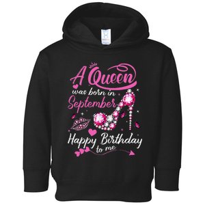 Queens Are Born In September Gift September Birthday Toddler Hoodie