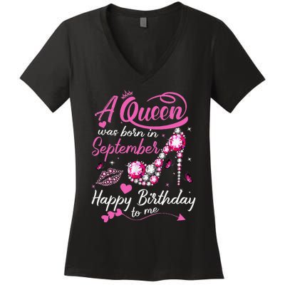 Queens Are Born In September Gift September Birthday Women's V-Neck T-Shirt