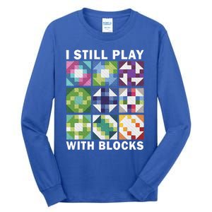 Quilting Art For Women Quilting Sewing Lover Quilter Tall Long Sleeve T-Shirt