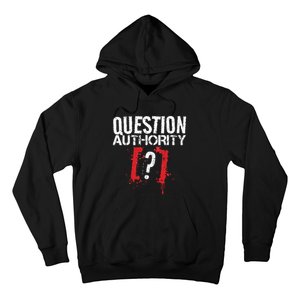 Question Authority Free Speech Political Activism Freedom  Hoodie