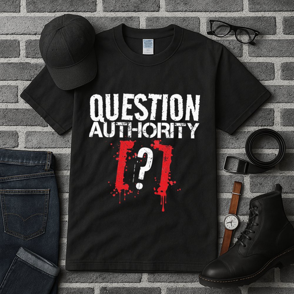Question Authority Free Speech Political Activism Freedom  Tall T-Shirt