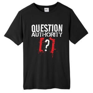 Question Authority Free Speech Political Activism Freedom  Tall Fusion ChromaSoft Performance T-Shirt