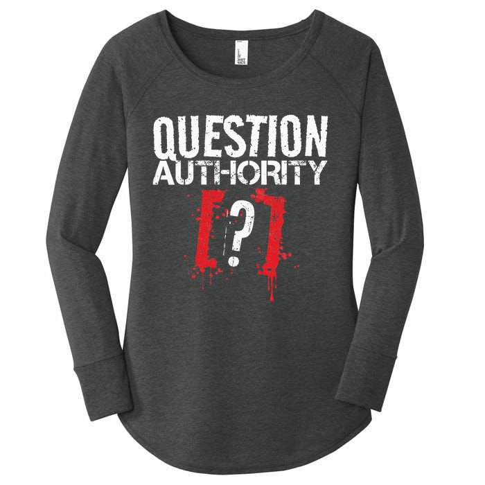 Question Authority Free Speech Political Activism Freedom  Women's Perfect Tri Tunic Long Sleeve Shirt