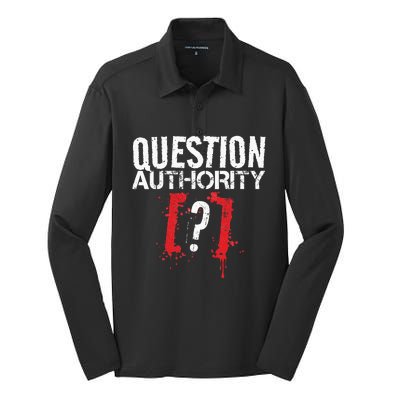 Question Authority Free Speech Political Activism Freedom  Silk Touch Performance Long Sleeve Polo