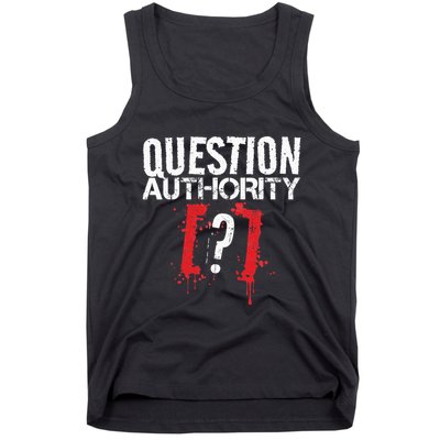 Question Authority Free Speech Political Activism Freedom  Tank Top