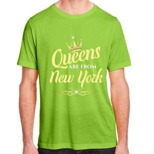 Queens Are From New York Adult ChromaSoft Performance T-Shirt