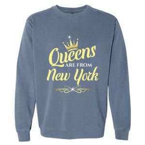 Queens Are From New York Garment-Dyed Sweatshirt