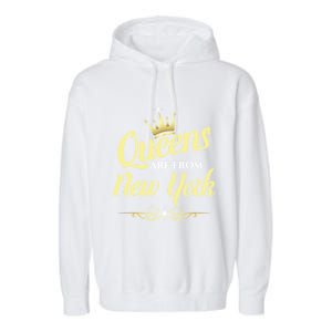 Queens Are From New York Garment-Dyed Fleece Hoodie